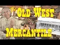 The Old West Mercantile