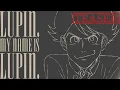 Video di Lupin Zero | Teaser giapponese, sottotitoli in inglese