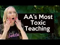 The AA Big Book s Most Harmful Line