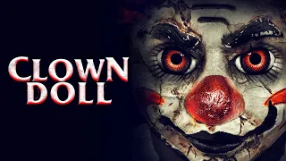 Clown Doll 2019 Horror Thriller Evil Never Smiles This Much Full Movie 