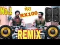 Lagu Mera RX100 Mare Gediya Full Remix Song || Please Use Earphone || Raj Mawar || Vicky Kajla