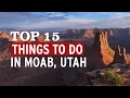 Top 15 Things to Do in Moab Utah - Advice from Local Experts