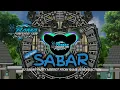 Download Lagu DJ  SABAR -SADEWOK PARTY MBEROT FROM RAMA FUNDURACTION