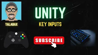 Quick Unity Tutorial How to use Key Inputs