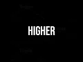 Higher