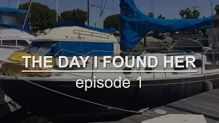 Sailing Vessel Triteia – The Day I Found Her – Episode 1 – Buying My First Boat!