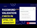 ASMR Programming - Code Password Validation Check using HTML CSS and JavaScript