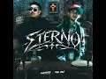 ETERNO - Clemente y Su Elexion Privada & Yng Naz