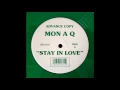 Download Lagu Mon A Q - Stay In Love (Upstairs Records Version)