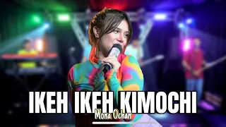 mona ochan ikeh ikeh kimochi versi djandut official music video 