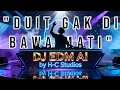 Lagu DUIT NGGAK DIBAWA MATI| (Official Audio) DJ EDM AI by H-C Studios