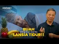 Lagu BUAH YANG BISA BANTU LANSIA TIDUR..!#gayahidupsehat #infokesehatan #rambutsehat #podcast #kolesterol