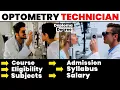 Optometry Technician Full Details