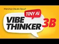 VibeThinker-3B 3B Model That Challenges Claude Opus Test Locally