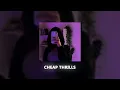 Download Lagu Sia - Cheap Thrills (Slowed + Reverb)
