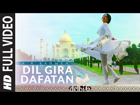 Download MP3 Dil Gira Dafatan Full Video | Delhi 6 | Abhishek Bachchan \u0026 Sonam Kapoor | A.R. Rahman