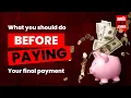 What Should I Do BEFORE Making Final Payment AskGer Explains