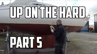 Sail Life – Up on the hard, part 5