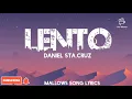 LENTO - DANIEL STA.CRUZ (LYRICS)