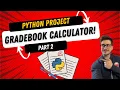 How to Make a Gradebook in Python - Beginner Python project part 2