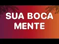 Lagu Sua Boca Mente - Zé Felipe · Ana Castela (Letra)