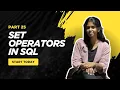Set Operators in SQL Part 25 SQL Tutorial for Beginners