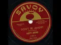 DON'T BE ANGRY   NAPPY BROWN  78rpm