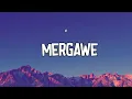 Download Lagu Mergawe - Didik Budi (Lirik Lagu)