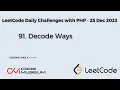 91 Decode Ways Solving Daily Challenges with PHP Daily Coding