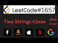 LeetCode 1657 Java Walkthrough Determine if Two Strings Are Close