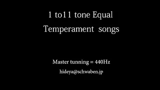 Download 1 to 11 tone Equal temperament songs , 1-tET→11-tET song , 1EDO→11EDO song MP3