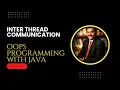 Inter Thread Communication OOPS Programming with Java SNS Institutions
