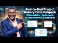 03 Data Engineering End-to-End PySpark Bakery Project Beginner 2026 - Deep Implementation