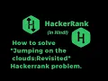 Jumping On The Clouds Revisited HackerRank Solution Explanation in Hindi coding4u