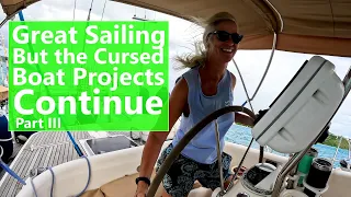 Ep 161 Sail and Furler Repairs Continue in the BVIs