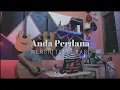 Download Lagu ANDA PERDANA - MENGHITUNG HARI 2 | COVER AKUSTIK
