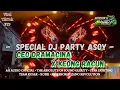 Lagu Spesial dj party asoy  CEO DRACIN X KEONG RACUN VIRAL tikto AH AUDIO OFFICIAL