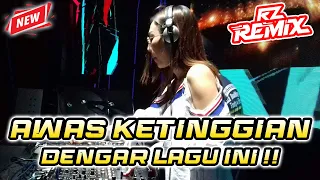 awas ketinggian dengar lagu ini dj jungle dutch 2023 full bass terbaru