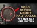1861 O Seated Liberty Half Dollar The Civil War Mint Mystery