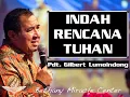 Download Lagu Indah Rencana Tuhan - Pdt Gilbert Lumoindong #gilbertlumoindong