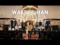 Download Lagu Waktu Tuhan - NDC Worship (SATB) - PPGT JLB Choir