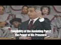 Tangibility of the Anointing Part 2 The Power of His Presence
