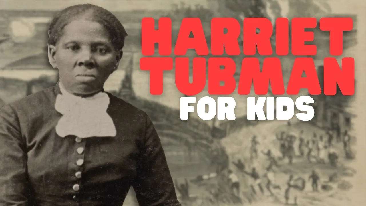 Harriet Tubman for Kids | Learn about Harriet Tubman and the Underground Railroad Harriet Tubman for Kids | Learn about Harriet Tubman and the Underground Railroad