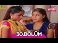 Lagu Deli Divane (Bidaai) Hint Dizisi 30. Bölüm (4K) @Kanal7