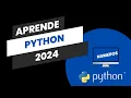 Aprende Python Espanol 2024 de 0 a 100 numeros