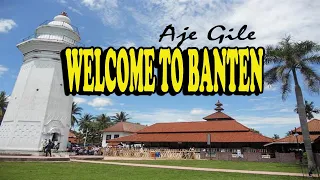 Download WELCOME TO BANTEN - AJE GILE (AHMAD JUENI VIDEO KLIP) | AJE MARLEY MP3