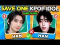 Download Lagu SAVE ONE K-POP IDOL by SAME NAME Challenge!✨| K-Pop Quiz Game 2025
