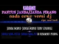 Download Lagu KARAOKE PANTUN JANDA/JANDA PIRANG | NADA CEWE VERSI DJ | PANTUN JANDA CIPT:AMI HADI \u0026 HUSEIN BAWAFIE