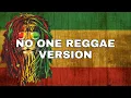 Download Lagu NO ONE - ALICIA KEYS REGGAE VERSION
