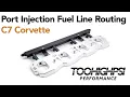 C7 Corvette Port Injection fuel hose routing